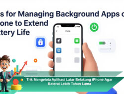 Trik Mengelola Aplikasi Latar Belakang iPhone Agar Baterai Lebih Tahan Lama