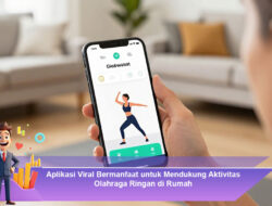 Aplikasi Viral Bermanfaat untuk Mendukung Aktivitas Olahraga Ringan di Rumah