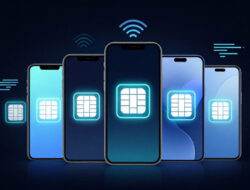 Daftar HP Terbaru Yang Mendukung eSIM Tanpa Perlu Kartu Fisik Lagi